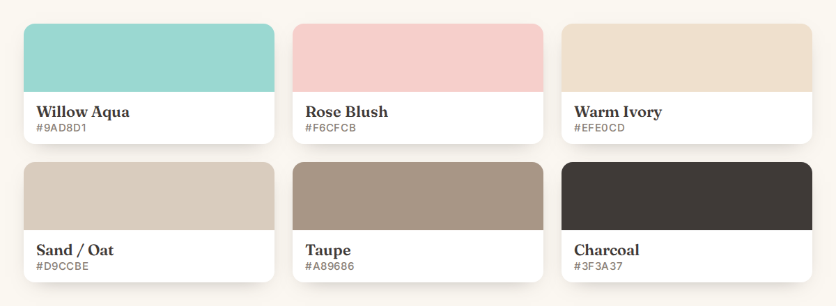 Willow & Rose color palette: Willow Aqua #9AD8D1, Rose Blush #F6CFCB, Warm Ivory #EFE0CD, Sand / Oat #D9CCBE, Taupe #A89686, Charcoal #3F3A37